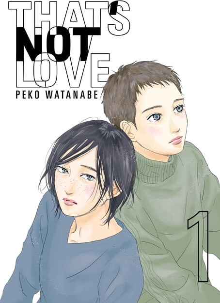 That's Not Love That's Not Love 1, (Paperback)