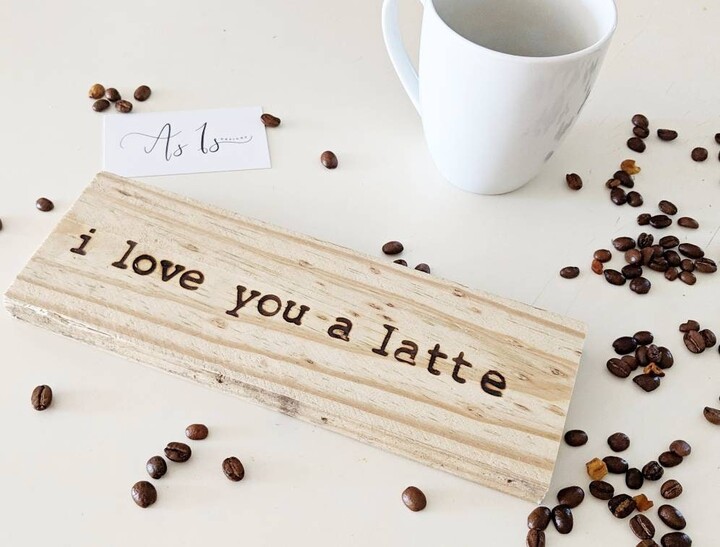 Etsy I Love You A Latte Wood Sign - Reclaimed Rustic Coffee Decor, Valentine's Day
