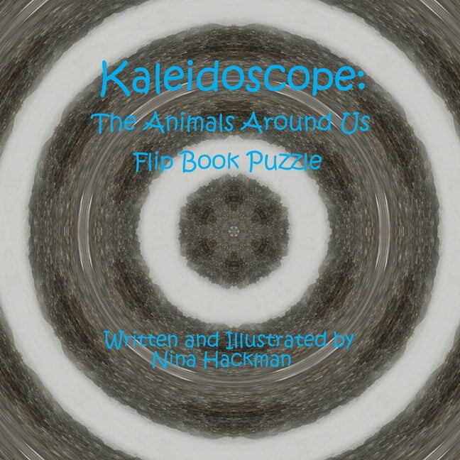 Kaleidoscope: The Animals Around Us Flip Book Puzzle (Paperback)