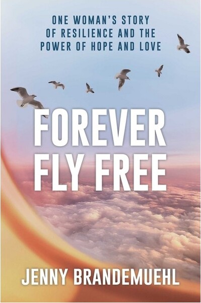 Regalo Press ForeverFlyFree-byJennyBrandemuehl(Hardcover)