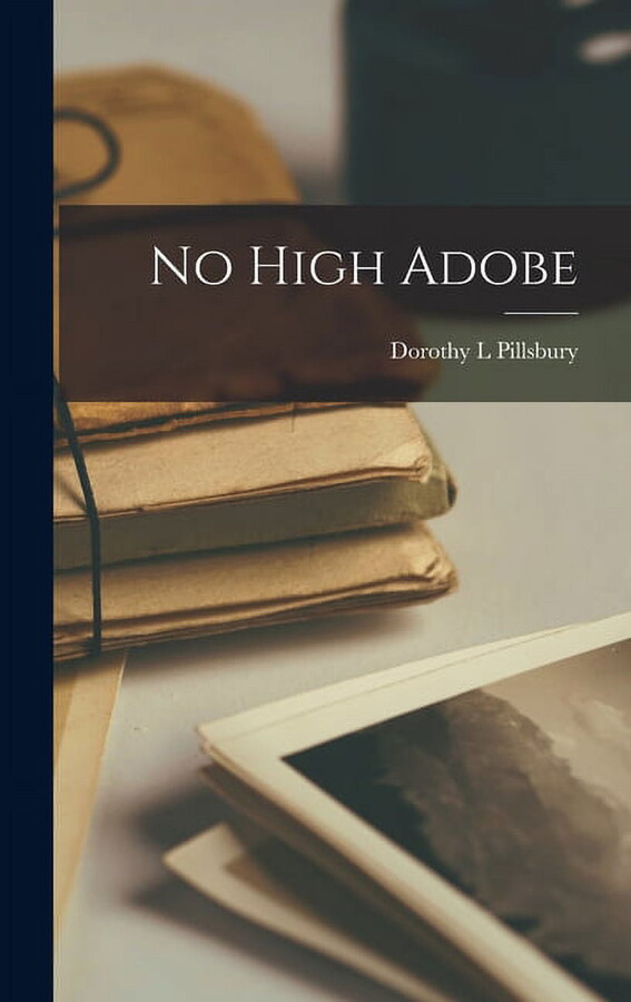 No High Adobe, (Hardcover)