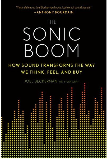 Mariner Books The Sonic Boom - by Joel Beckerman & Tyler Gray (Paperback)