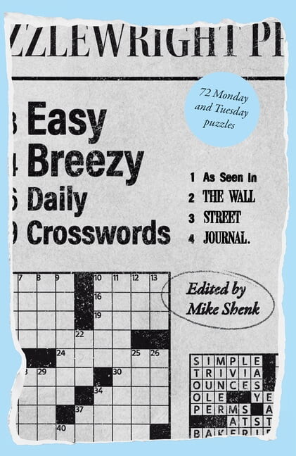 Wall Street Journal Crosswords Easy Breezy Daily Crosswords: As Seen in the Wall Street Journal, (Paperback)