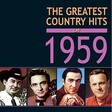 Greatest Country Hits of 1959 & Various - Greatest Country Hits Of 1959 / Various (CD)