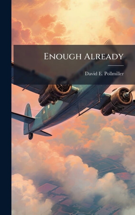 Enough Already, (Hardcover)