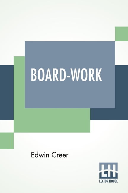 Board-Work: Or The Art Of Wig-Making, Etc. Designed For The Use Of Hairdressers And Especially Of Young Men In The Trade, (Paperback)