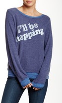 Thumbnail for your product : Wildfox Couture I&ll Be Napping Pullover