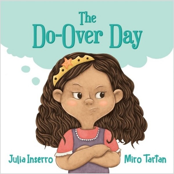 Three Beans, LLC The Do-Over Day - by Julia Inserro (Hardcover)