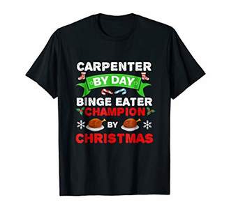 Carpenter Binge Eater T-shirt Food Christmas Holidays Xmas