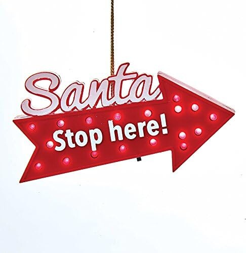 Kurt Adler Santa Stop Here Ornament With 4 Hour Timer. Uses 2 Button Cell Batt. (incl)