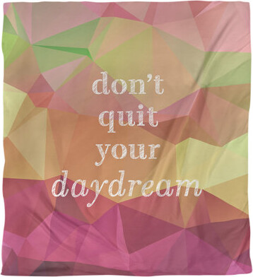 ArtVerse Don't Quit Your Daydream Quote Single Duvet Cover