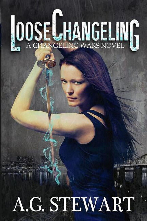 Changeling Wars: Loose Changeling: A Changeling Wars Novel (Paperback)
