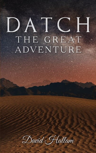 Datch: The Great Adventure, (Paperback)