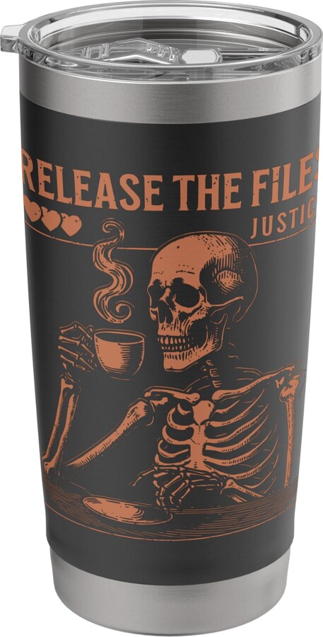 Grab Him By The E-Files Release The Files Skeleton Justice Stainless Steel Insulated Tumbler