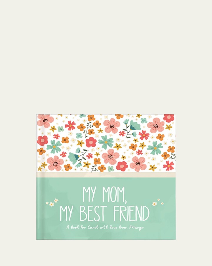 i See Me! "My Mom, My Best Friend" Personalized Book by Caroline Burns