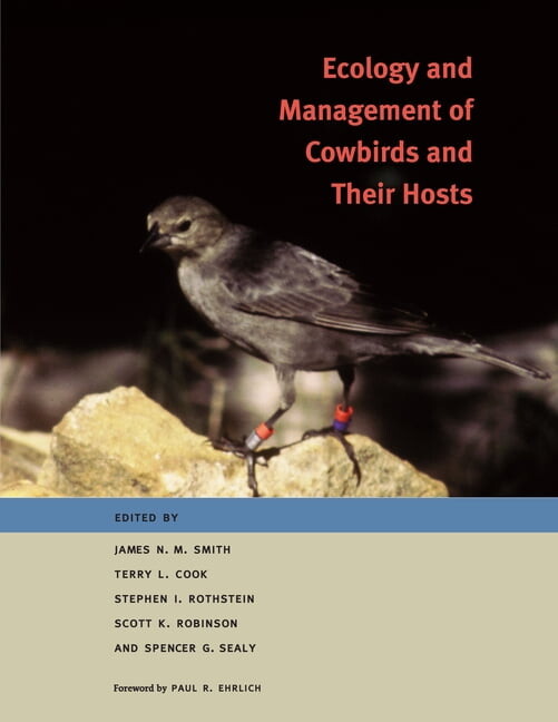 Ecology and Management of Cowbirds and Their Hosts: Studies in the Conservation of North American Passerine Birds, (Paperback)