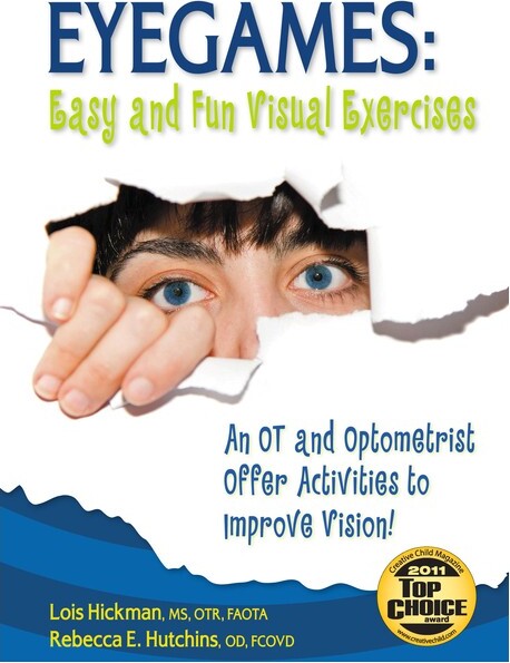 Sensory Focus LLC Eyegames:EasyandFunVisualExercises-2ndEditionbyLoisHickman&RebeccaHutchins(Paperback)
