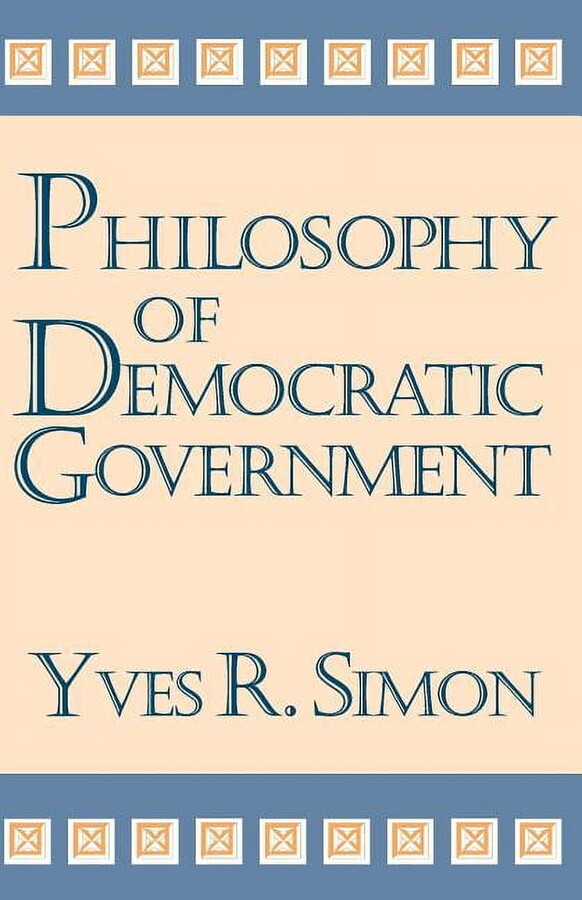 Charles R. Walgreen Foundation Lectures Philosophy of Democratic Government, (Paperback)