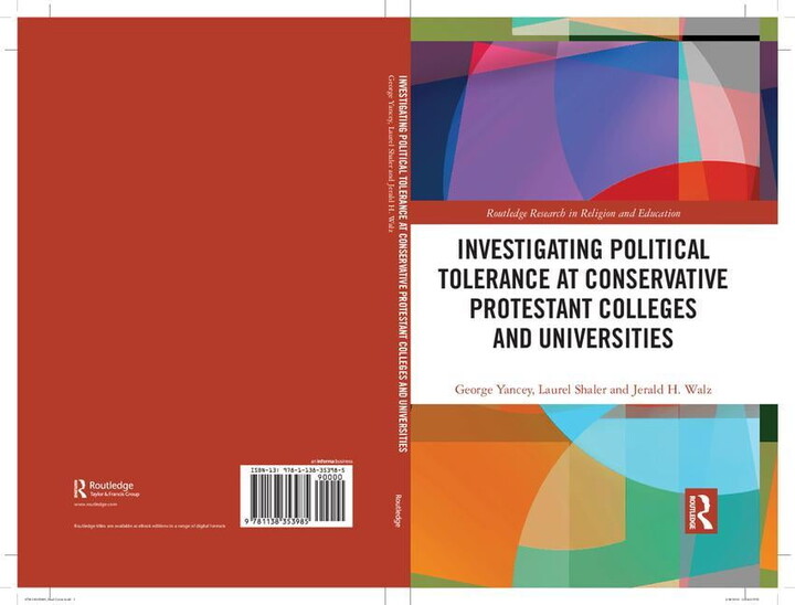 Routledge Research in Religion and Educa Investigating Political Tolerance at Conservative Protestant Colleges and Universities, (Hardcover)