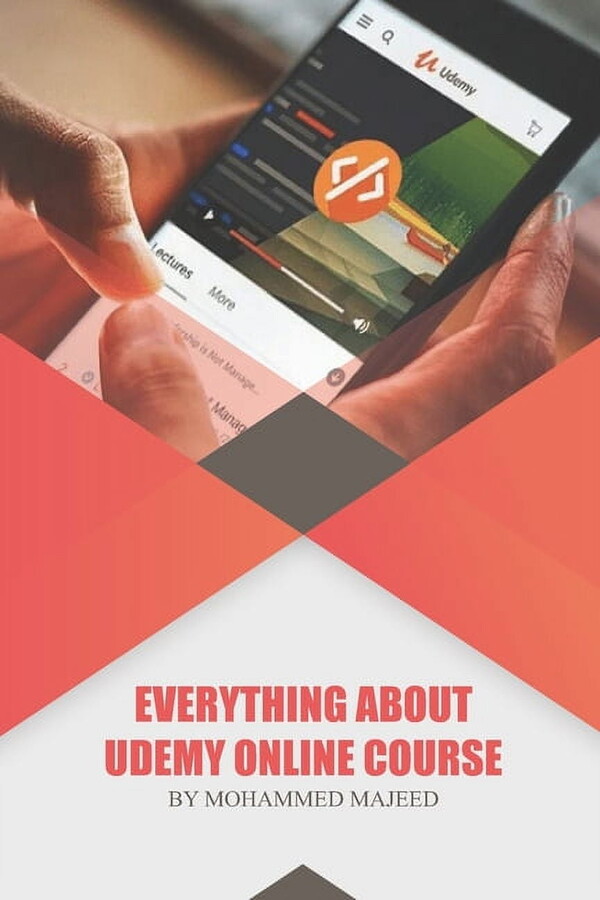 Everything about Udemy Online Course: Udemy (Paperback)