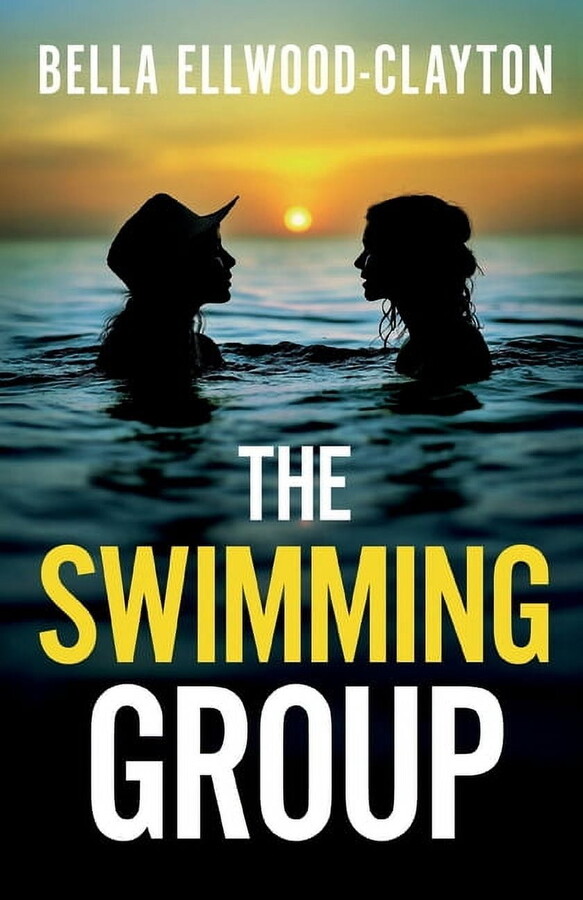 The Swimming Group: A totally addictive psychological thriller with a shocking twist, (Paperback)