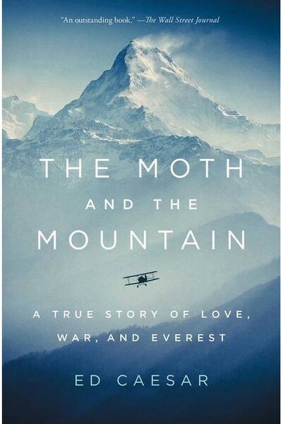 Avid Reader Press / Simon & Schuster The Moth and the Mountain - by Ed Caesar (Paperback)