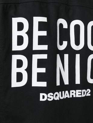 DSQUARED2 Be Cool Be Nice print shirt