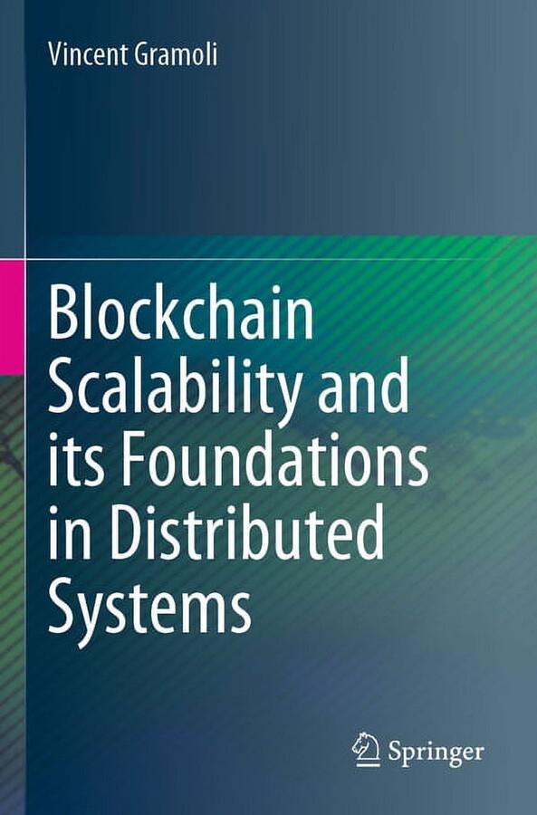 Blockchain Scalability and Its Foundations in Distributed Systems (Paperback)