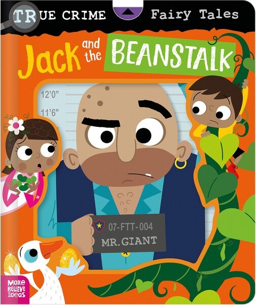Make Believe Ideas TrueCrimeFairyTalesJackandtheBeanstalk-byAlexanderCox(BoardBook)