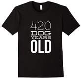 Thumbnail for your product : 420 Dog Years Old Funny 60th Birthday Gift TShirt