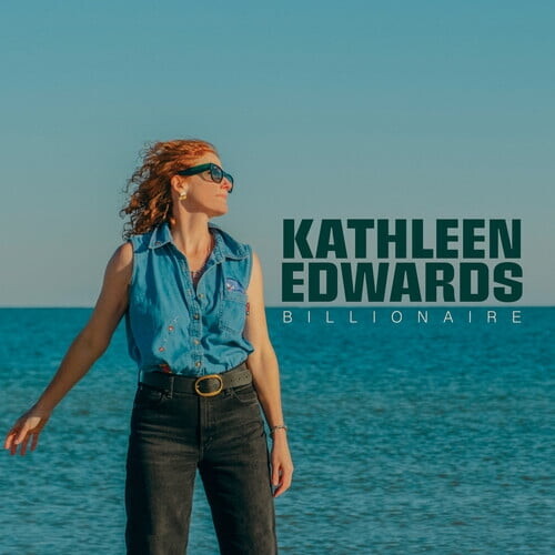 Dualtone Store Kathleen Edwards - Billionaire - Music & Performance - Vinyl
