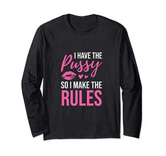 Funny Adult Sex Humor Long Sleeve For Women Pussy Rules Gift