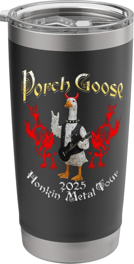 Luxindas Honkin Porch Goose Tour Porch Goose Honkin' Tour 2025, funny heavy rock goose Stainless Steel Insulated Tumbler