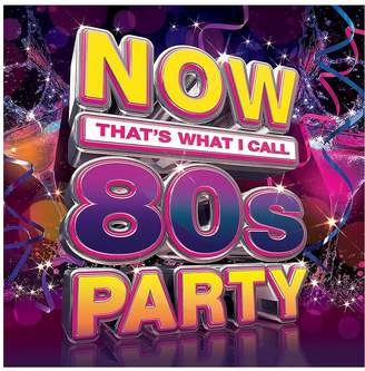 Now That’s What I Call 80's Party