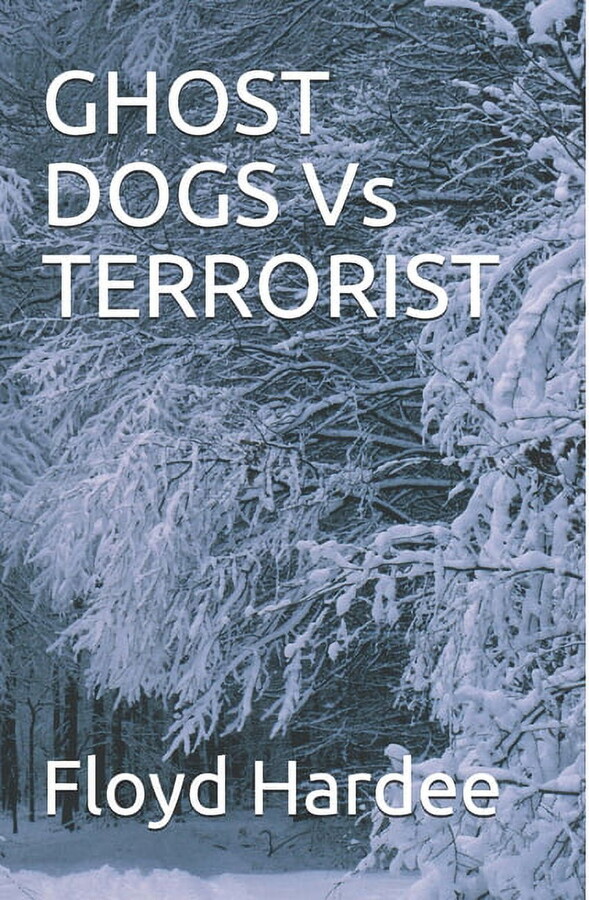 Ghost Dog: GHOST DOGS Vs TERRORIST (Series #1) (Paperback)