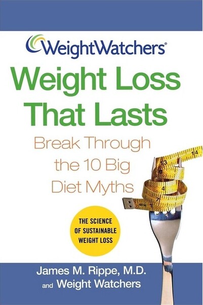 Trade Paper Press WeightWatchersWeightLossThatLasts-(WeightWatchers(WileyPublishing))byJamesMRippe&WeightWatchers(Paperback)