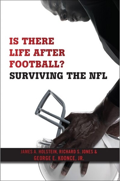 New York University Press IsThereLifeAfterFootball?-byJamesAHolstein&RichardSJones&GeorgeEKoonceJr(Paperback)
