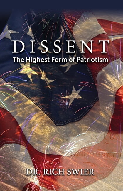 Dissent, The Highest Form of Patriotism (Paperback)