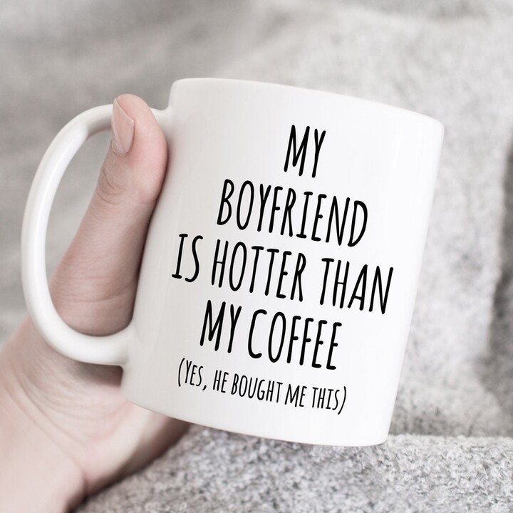 Etsy My Boyfriend Is Hotter Than My Coffee Mug, Girlfriend Gift For Girlfriend, Valentines Day Her, Cute Funny