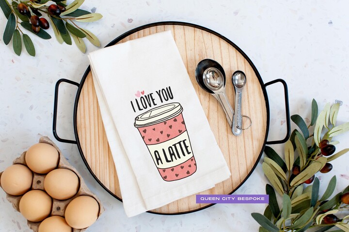 Etsy Coffee Lover Valentine Kitchen Towel "Love You A Latte' Food Pun
