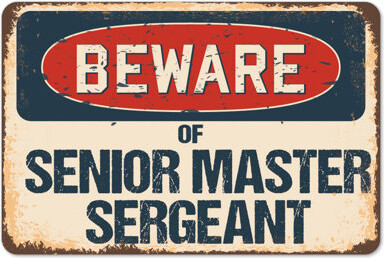 Decal-Senior Master Sergeant_Beware Of Senior Master Sergeant Rustic Sign Signmission Classic Decoration