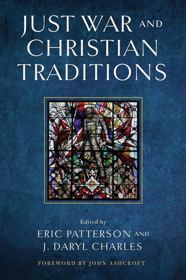 Just War and Christian Traditions, (Paperback)