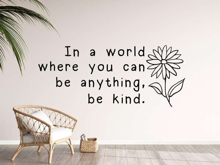 Etsy In A World Where You Can Be Anything, Kind Wall Decal - Kindness Decor Flower Do Unto Others Art Golden Rule