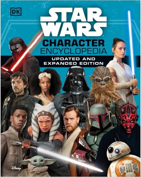 DK Publishing (Dorling Kindersley) StarWarsCharacterEncyclopedia,UpdatedandExpandedEdition-bySimonBeecroft&PabloHidalgo&ElizabethDowsett&AmyRichau&DanZehr