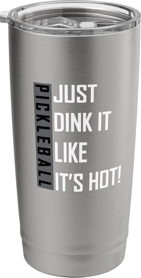 Pickleball Sports Crew Just Dink It Like It's Hot! Pickleball Live Love Play. Stainless Steel Insulated Tumbler