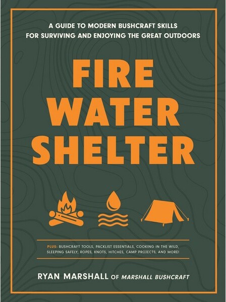 Cool Springs Press Fire,Water,Shelter-byRyanMarshall(Paperback)