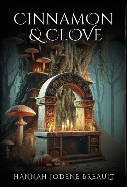 Cinnamon & Clove, (Hardcover)
