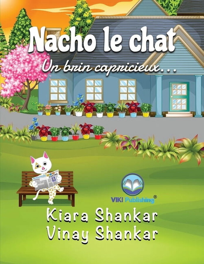 Nacho le chat: Un brin capricieux . . . (Nacho the Cat - French Edition), (Paperback)