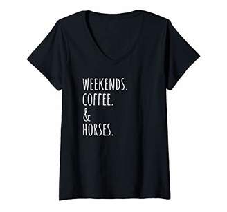 Womens Weekends Coffee And Horses Funny Pet Gift V-Neck T-Shirt