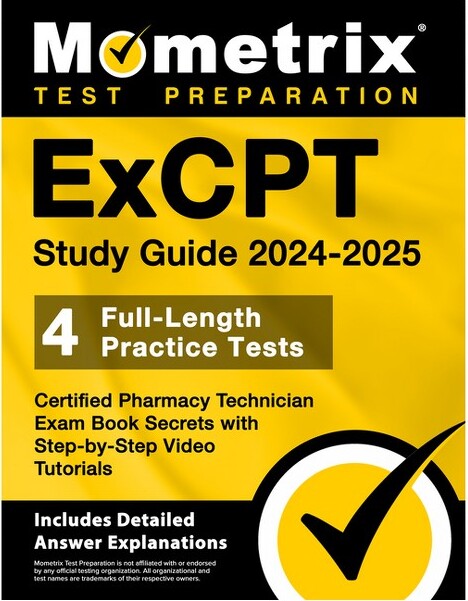 Mometrix Media LLC ExCPT Study Guide 2024-2025 - 4 Full-Length Practice ...